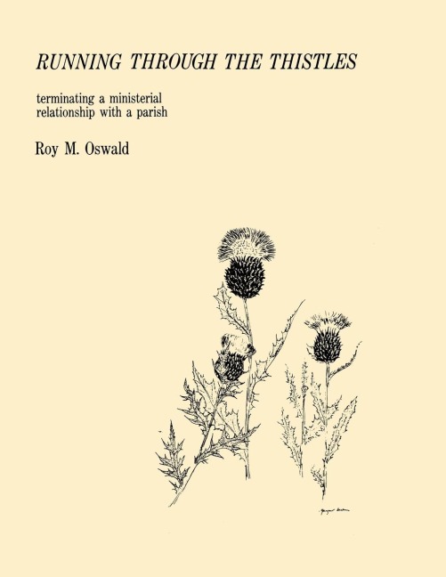 Running Through the Thistles: Terminating a Ministerial Relationship with a Parish