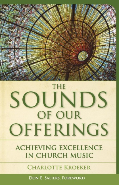 Sounds of Our Offerings: Achieving Excellence in Church Music