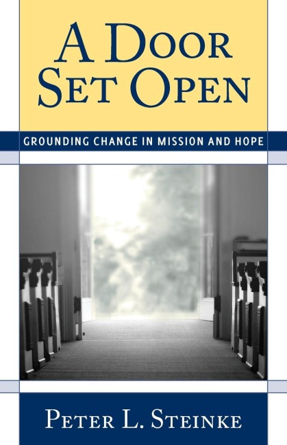 Door Set Open: Grounding Change in Mission and Hope