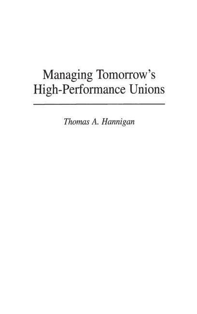 Managing Tomorrows High-Performance Unions