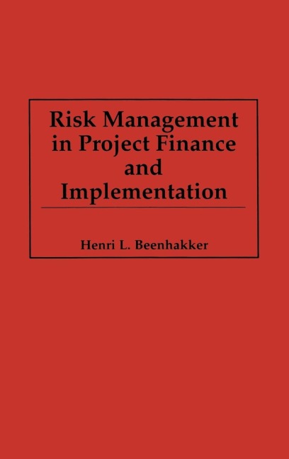Risk Management in Project Finance and Implementation