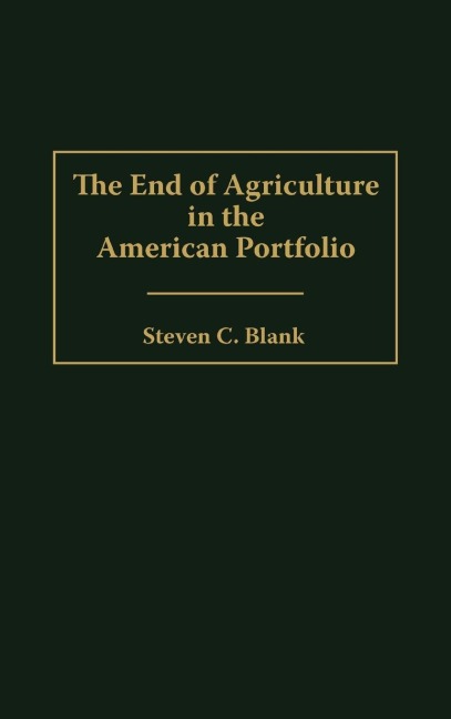 End of Agriculture in the American Portfolio