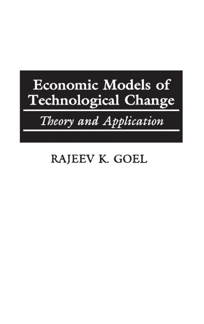 Economic Models of Technological Change: Theory and Application