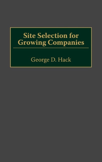 Site Selection for Growing Companies