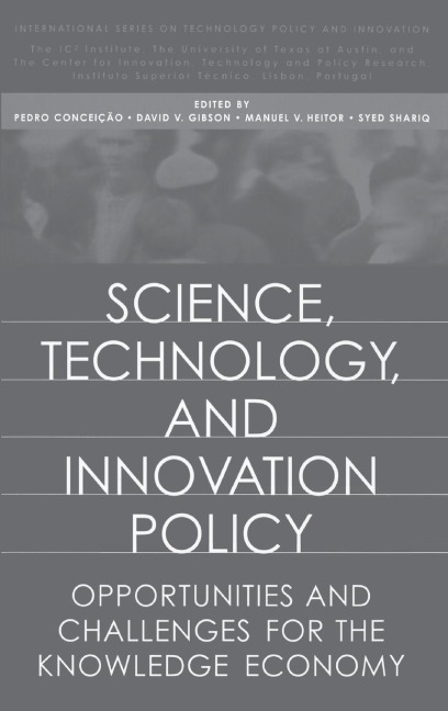 Science, Technology, and Innovation Policy: Opportunities and Challenges for the Knowledge Economy