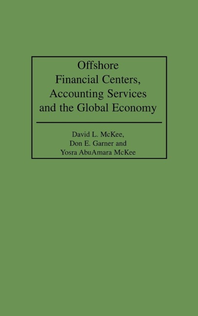 Offshore Financial Centers, Accounting Services and the Global Economy