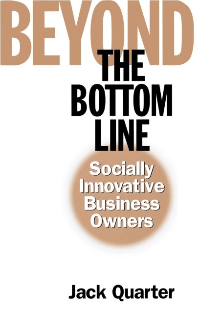 Beyond the Bottom Line: Socially Innovative Business Owners