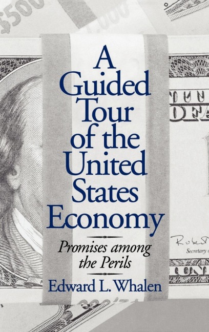 Guided Tour of the United States Economy: Promises Among the Perils