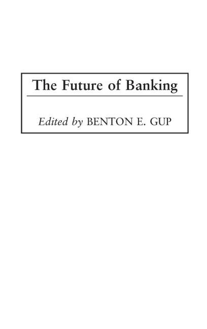 The Future of Banking