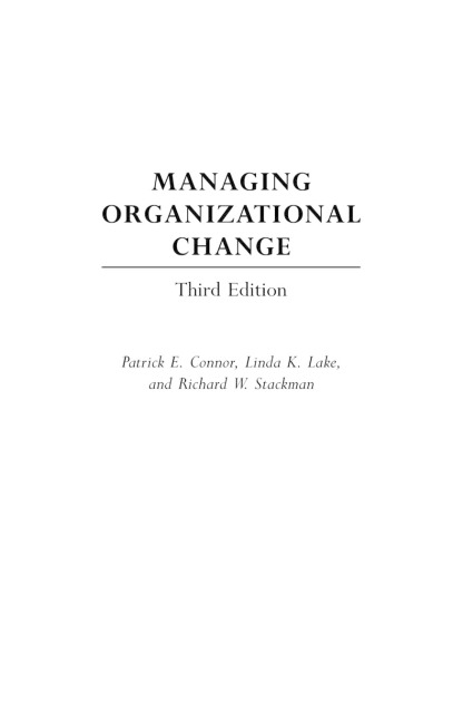 Managing Organizational Change: Third Edition