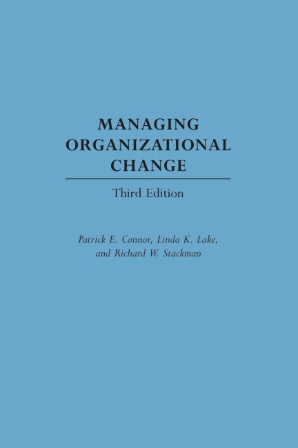 Managing Organizational Change: Third Edition