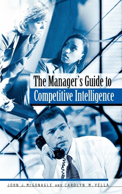 The Managers Guide to Competitive Intelligence