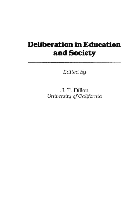 Deliberation in Education and Society