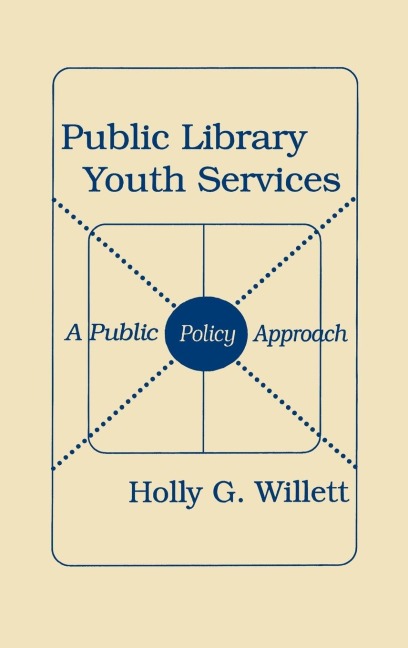 Public Library Youth Services: A Public Policy Approach