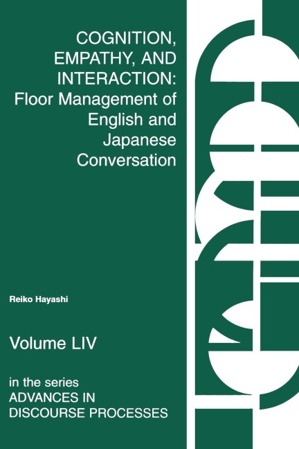 Cognition, Empathy & Interaction: Floor Management of English and Japanese Conversation