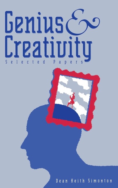 Genius and Creativity: Selected Papers