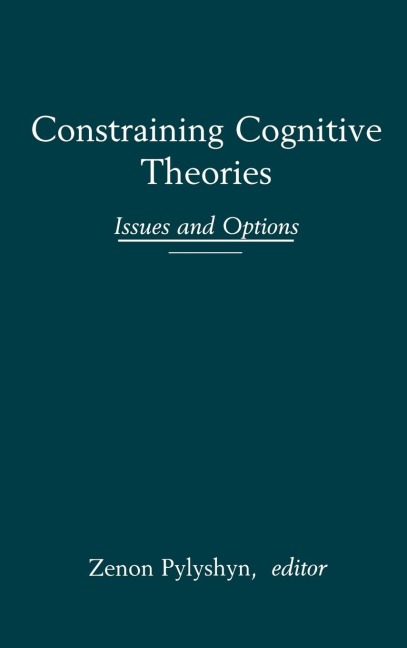 Constraining Cognitive Theories: Issues and Options