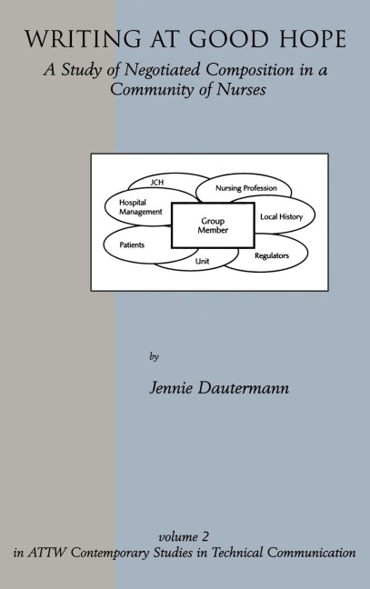 Writing at Good Hope: A Study of Negotiated Composition in a Community of Nurses
