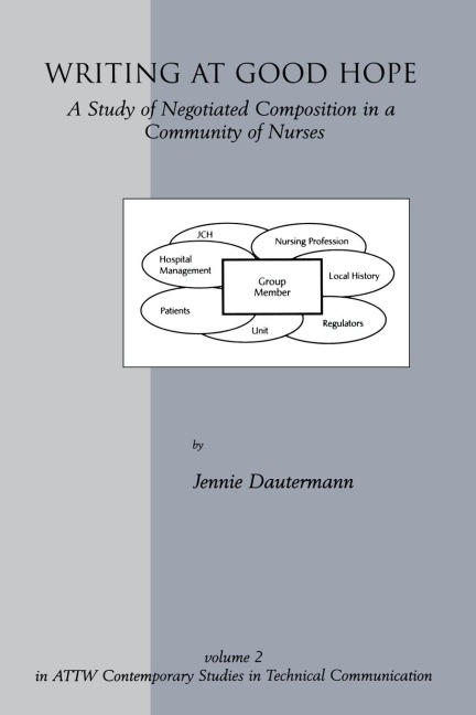 Writing at Good Hope: A Study of Negotiated Composition in a Community of Nurses