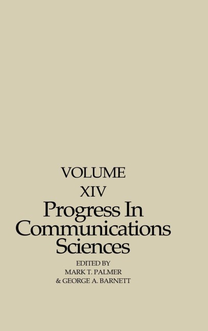 Progress in Communication Sciences, Volume 14: Mutual Influence in Interpersonal Communication