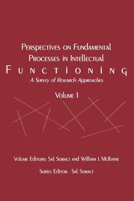 Perspectives on Fundamental Processes in Intellectual Functioning: A Survey of Research Approaches