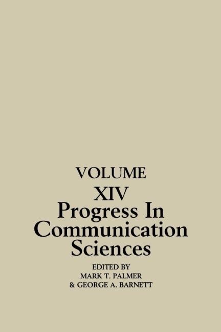 Progress in Communication Sciences, Volume 14: Mutual Influence in Interpersonal Communication