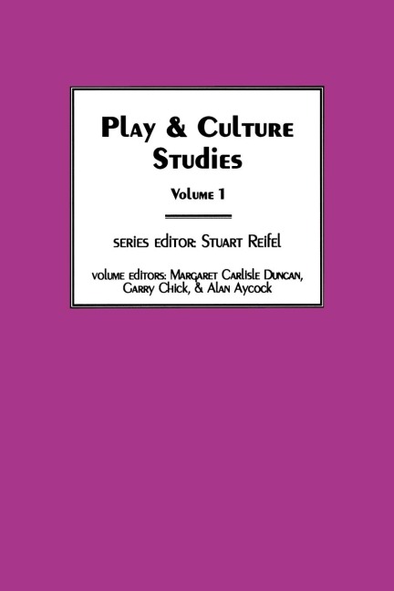 Play & Culture Studies, Volume 1: Diversions and Divergences in Fields of Play