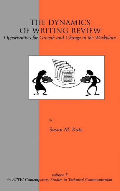 The Dynamics of Writing Review: Opportunities for Growth and Change in the Workplace