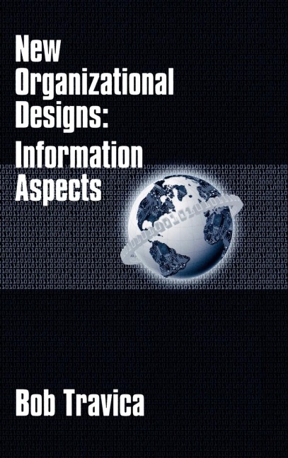 New Organizational Designs: Information Aspects