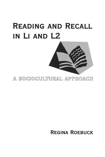 Reading and Recall in L1 and L2: A Sociocultural Approach