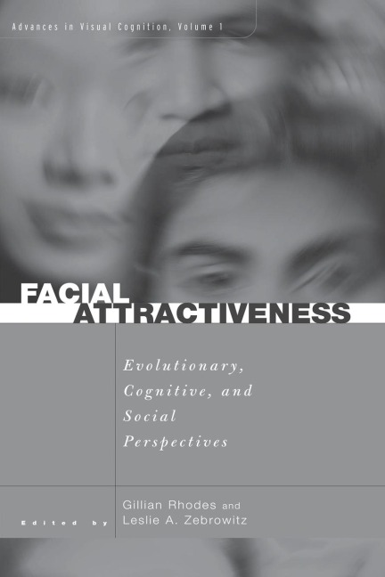 Facial Attractiveness: Evolutionary, Cognitive, and Social Perspectives