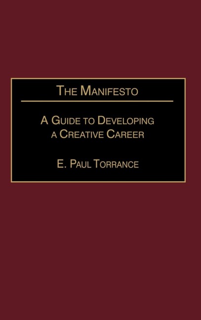 The Manifesto: A Guide to Developing a Creative Career