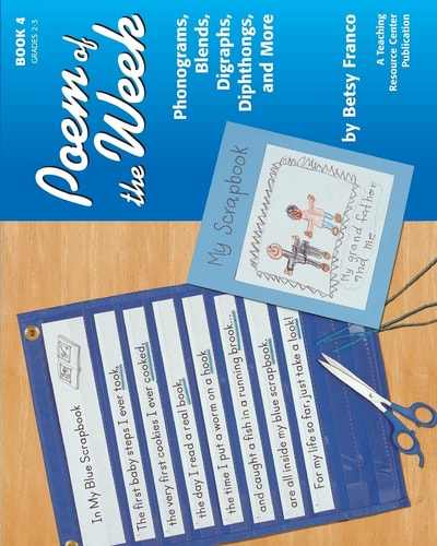 Poem Of The Week Book 4 Phonograms, Blends, Digraphs, Diphthongs, And More