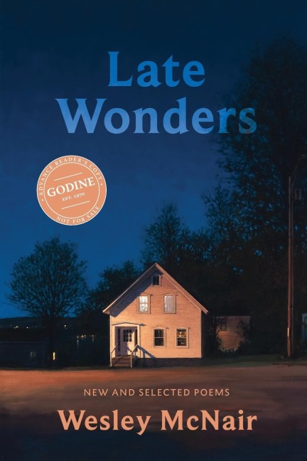 Late Wonders: New & Selected Poems