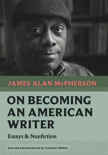 On Becoming an American Writer: Essays and Nonfiction