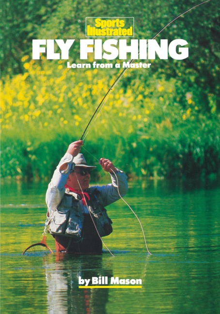 Fly Fishing: Learn from a Master