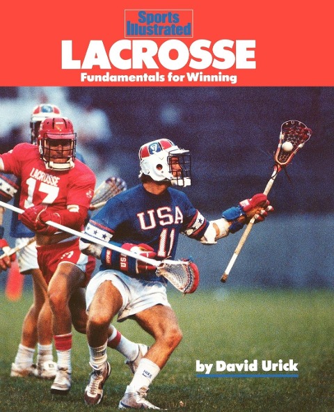 Lacrosse: Fundamentals for Winning