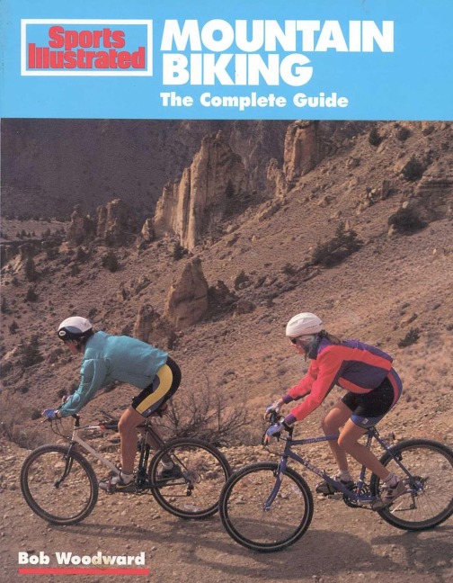 Mountain Biking: The Complete Guide