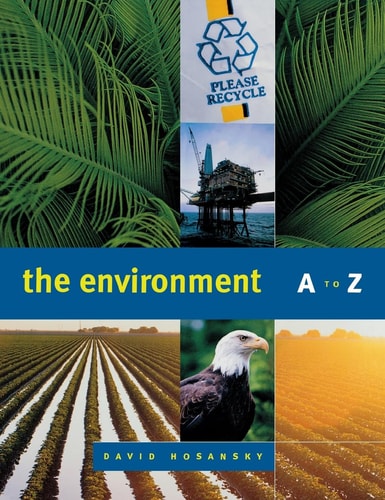 The Environment A To Z (Cq's A-Z Encyclopedia Series)