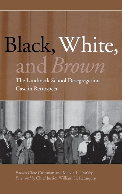 Black, White, and Brown: The Landmark School Desegregation Case in Retrospect