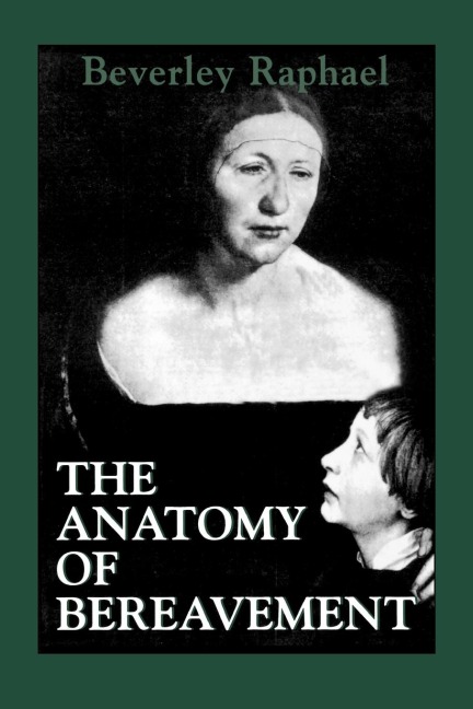 Anatomy of Bereavement