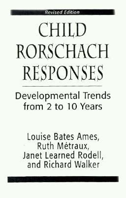 Child Rorschach Responses: Developmental Trends from Two to Ten Years