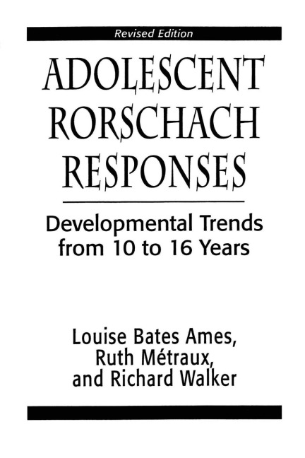 Adolescent Rorschach Responses: Developmental Trends from Ten to Sixteen Years