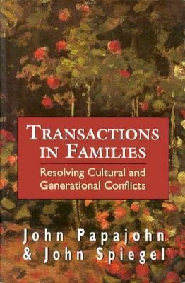 Transactions in Families: Resolving Cultural and Generational Conflicts