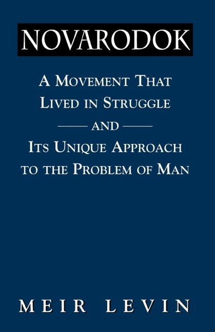 Navarodok: A Movement That Lived in Struggle and Its Unique Approach to the Problem of Man