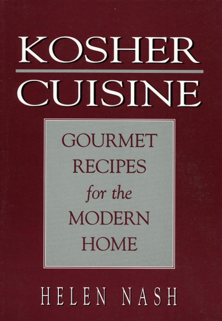 Kosher Cuisine: Gourmet Recipes for the Modern Home