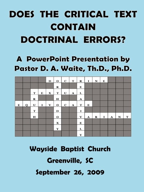 Does The Critical Text Contain Doctrinal Errors?