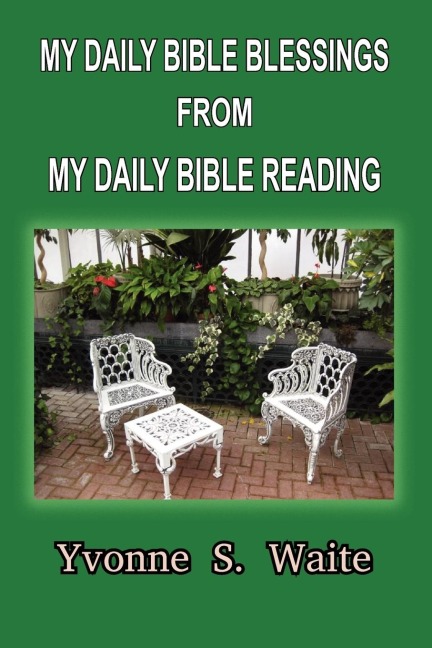 My Daily Bible Blessings From My Daily Bible Reading