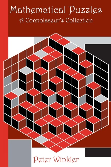 Mathematical Puzzles: A Connoisseurs Collection