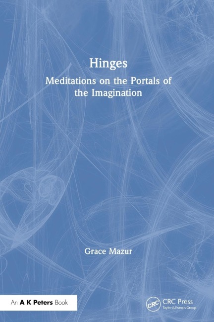 Hinges: Meditations on the Portals of the Imagination